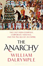 The Anarchy by William Dalrymple